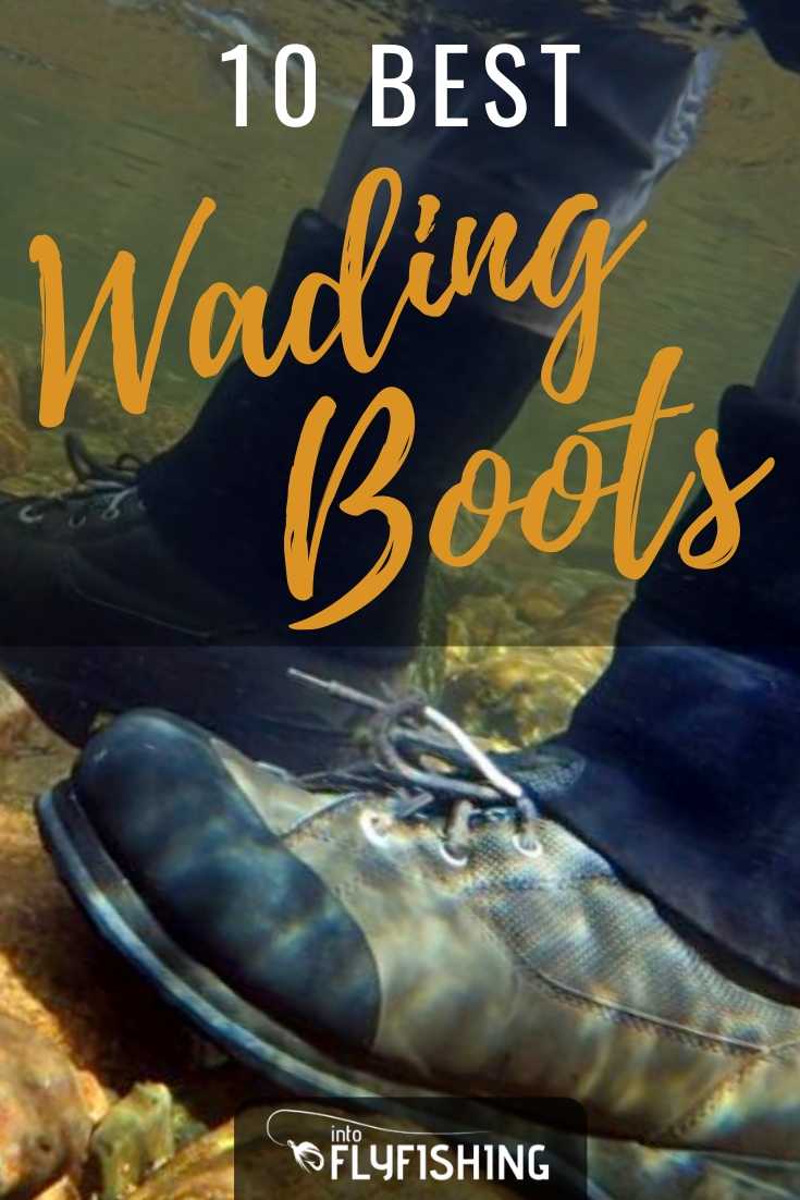 7 Best Wading Boots 2022 - Rubber and Studded Wading Boots for Fishing