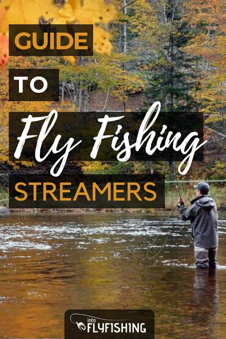 Fly Fishing Streamers: An Angler's Guide - Into Fly Fishing