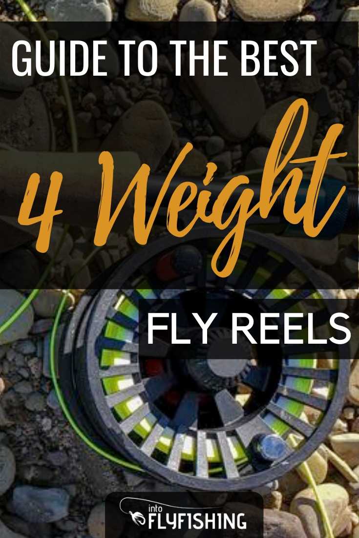 Best 4 Weight Fly Reels 2023 - Into Fly Fishing