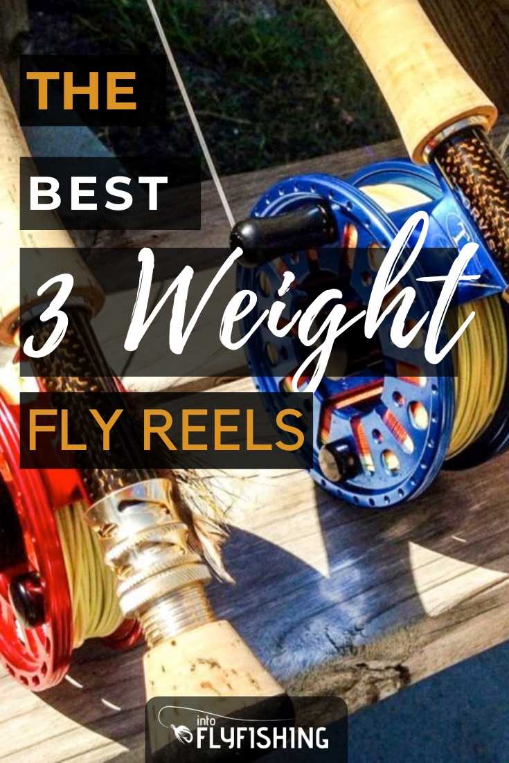 Best 3 Weight Fly Reels in 2023 - Into Fly Fishing