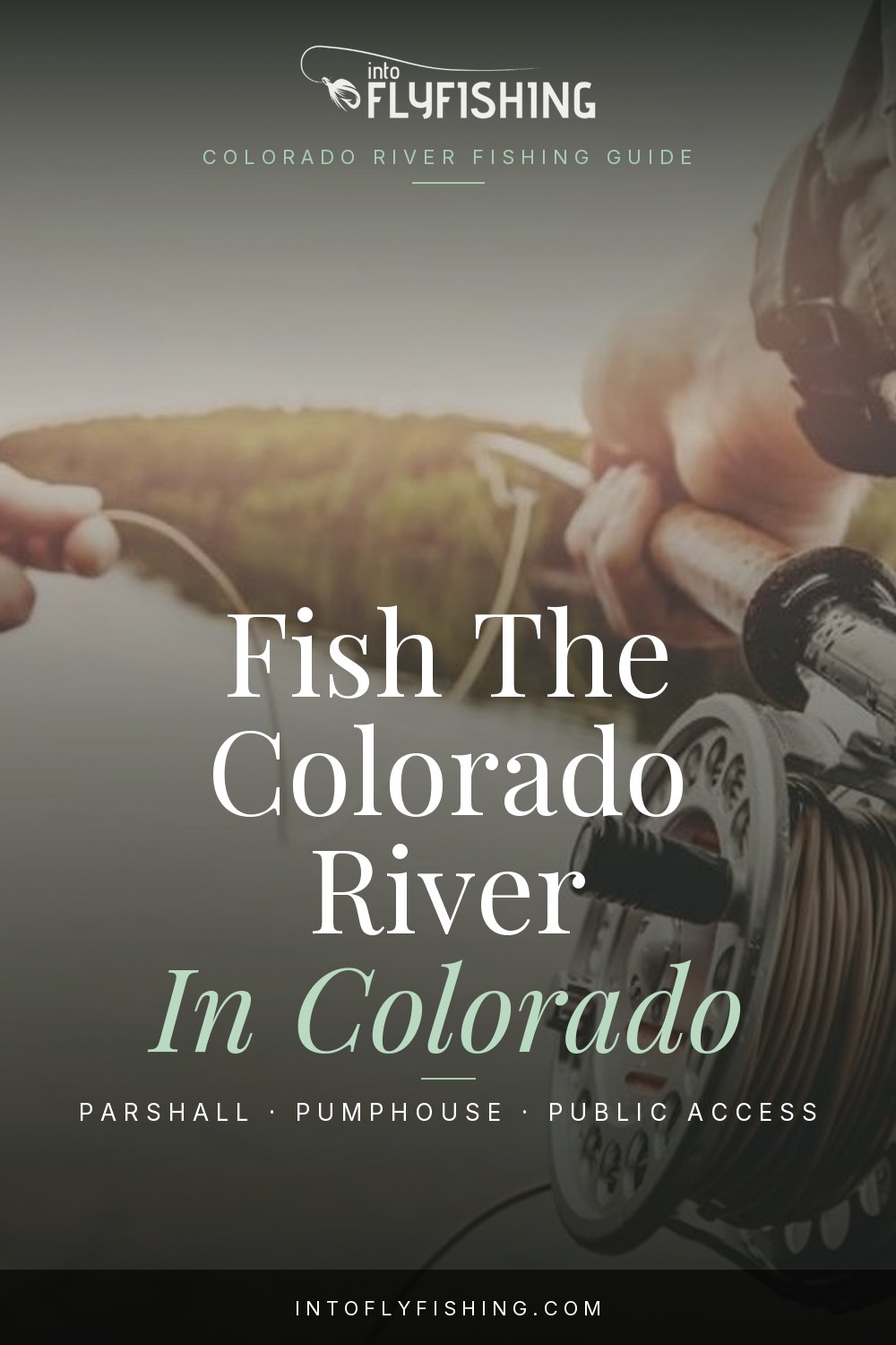 Colorado River fishing guide pin over a photograph of an angler holding a fly rod and reel.
