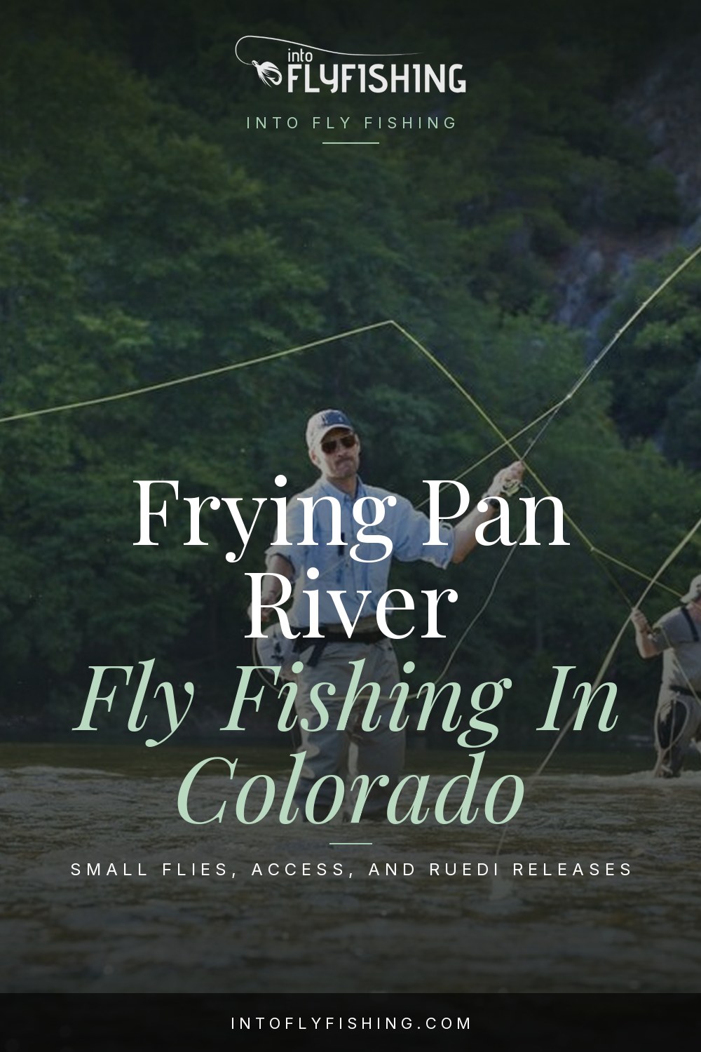 Two anglers casting in a rocky river beneath a Frying Pan River fishing guide title.