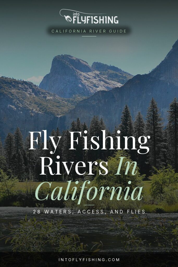 California fly fishing rivers guide text over a photograph of the Merced River in Yosemite Valley.