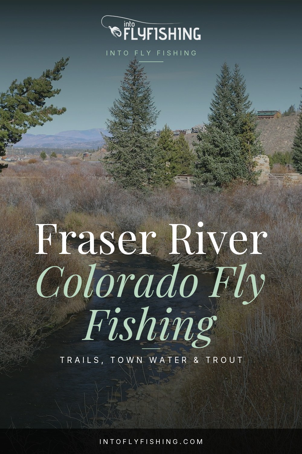 Fraser River in Fraser, Colorado, with a fly-fishing guide title.